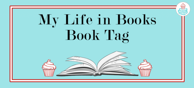 My Life in Books Book Tag