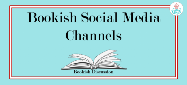Bookish Social Media Channels